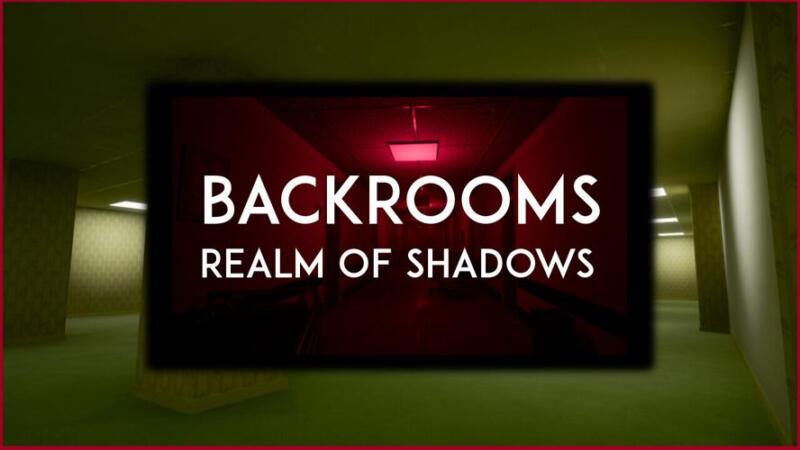 Backrooms Realm of Shadows TENOKE Free Download