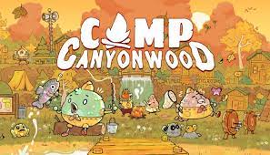Camp Canyonwood The Management Early Access Access Free Download