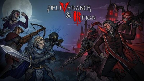 Deliverance And Reign v20230711 Free Download