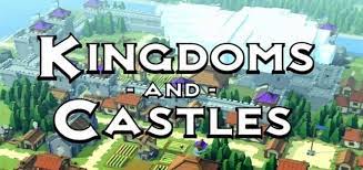 Kingdoms & Castles Infrastructure & Industry GoldBerg Free Download