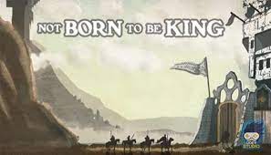 Not Born To Be King TENOKE Free Download