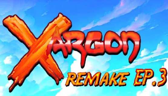 Xargon Remake Ep 3 TENOKE Free Download