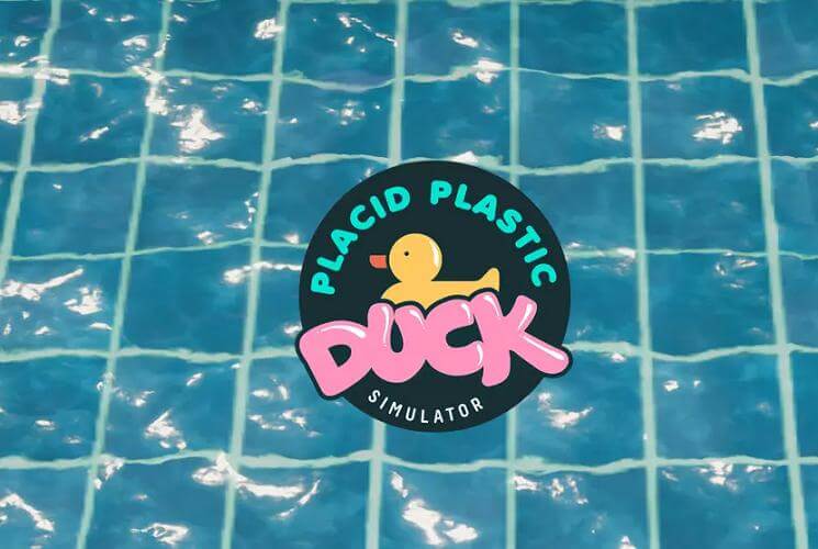 Placid Plastic Duck Simulator Free Download