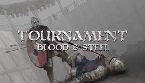 Tournament Blood and Steel GoldBerg Free Download