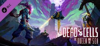 Dead Cells The Queen and the Sea CODEX Free Download