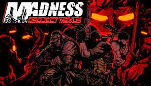 MADNESS Project Nexus v1.0.3a SKIDROW Free Download