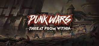 Punk Wars Threat From Within SKIDROW Free Download