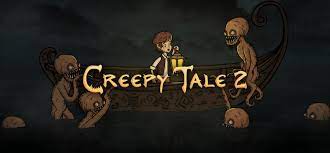Creepy Tale 2 Unleashed Download