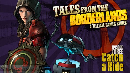 Tales From The Borderlands Episode 3 PC Game Free Download,
