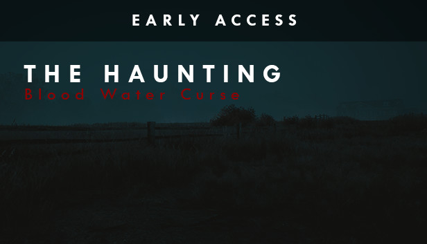 The Haunting Blood Water Curse Early Access Free Download
