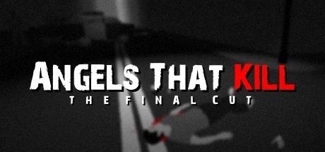 Angels That Kill The Final Cut PLAZA Free Download