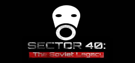 SECTOR 40 The Soviet Legacy CODEX Free Download