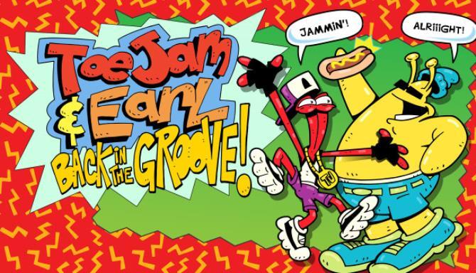 ToeJam and Earl Back In The Groove v1.6.0k PLAZA Free Download